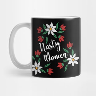 Nasty Women Mug